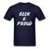 Geek & Proud Basic T-Shirt